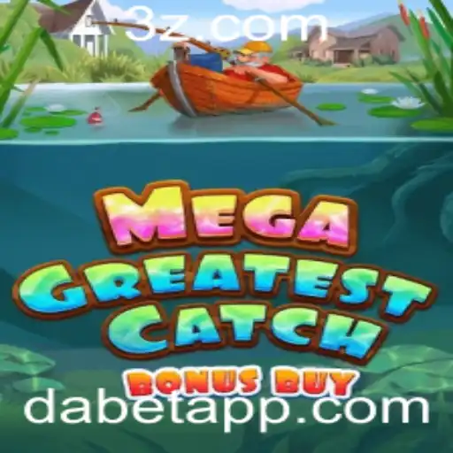 dabet - MegaGreatestCatchBonusBuy: Explorando o Novo Fenômeno dos Jogos Online